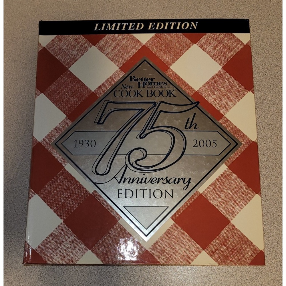 Vintage 2005 Better Homes & Gardens 75th Anniversary Limited Edition Cookbook